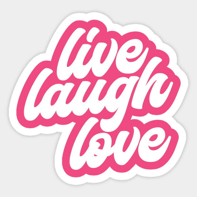 Live Laugh Love Sticker by BRAVOMAXXX